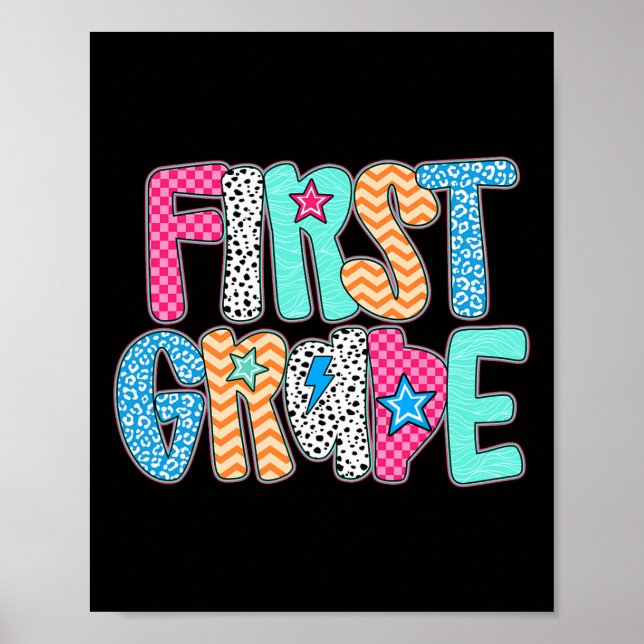First Grade Teacher Student Happy First Day Back T Poster (Front)