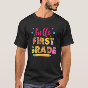 First Grade Tie Dye Team Hello 1st Grade Pencil Te T-Shirt