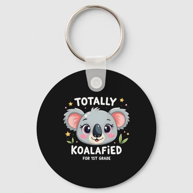 First Grade Totally Koalafied Ck To School Koala  Key Ring (Front)