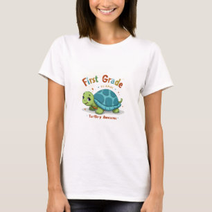 First Grade Turtle-y Awesome 1st Grade Back to Sch T-Shirt