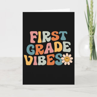 First Grade Vibes - 1st Grade Team Retro 1st Day O Card