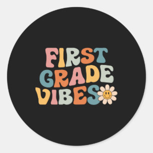 First Grade Vibes - 1st Grade Team Retro 1st Day O Classic Round Sticker