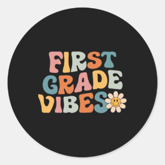 First Grade Vibes - 1st Grade Team Retro 1st Day O Classic Round Sticker