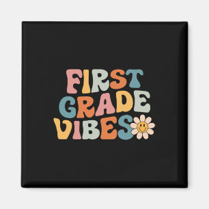 First Grade Vibes - 1st Grade Team Retro 1st Day o Magnet