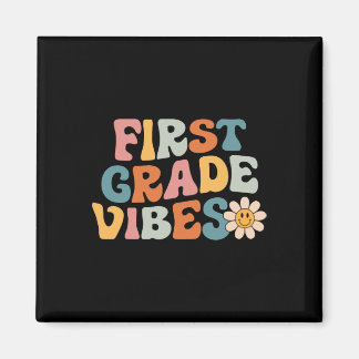 First Grade Vibes - 1st Grade Team Retro 1st Day O Magnet