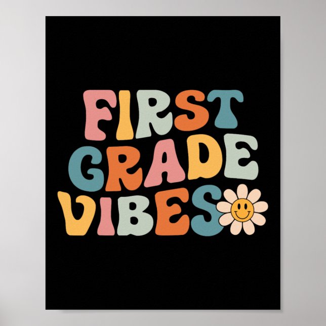 First Grade Vibes - 1st Grade Team Retro 1st Day o Poster (Front)