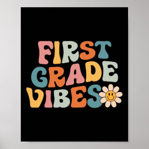 First Grade Vibes - 1st Grade Team Retro 1st Day O Poster