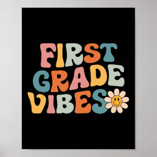 First Grade Vibes - 1st Grade Team Retro 1st Day O Poster
