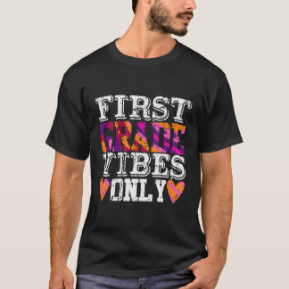 First Grade Vibes Back-To-School Academic Teacher  T-Shirt