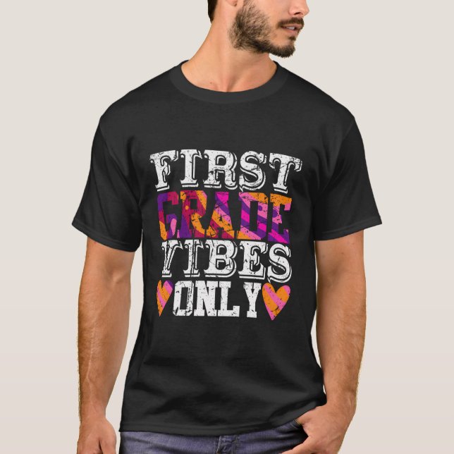 First Grade Vibes Back-To-School Academic Teacher  T-Shirt (Front)