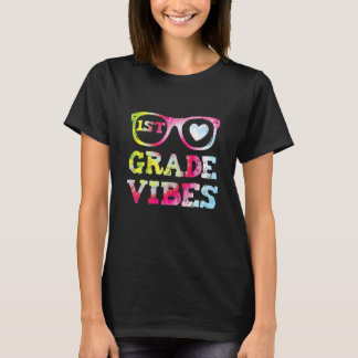 First Grade Vibes Back To School Tie Dye Teacher S T-Shirt