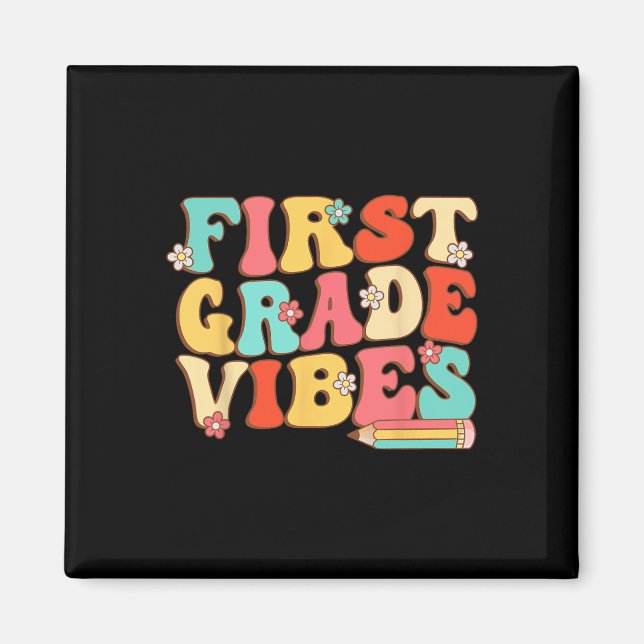 First Grade Vibes Retro Groovy - 1st Grade Back To Magnet (Front)