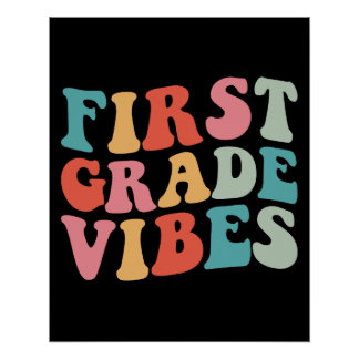 First Grade Vibes Retro Groovy Teacher Student Poster