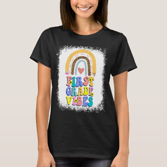 First Grade Vibes Shirt, First Teacher T-Shirt (Front)
