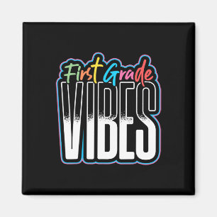 First Grade Vibes Teacher Student 1st Grade Back T Magnet