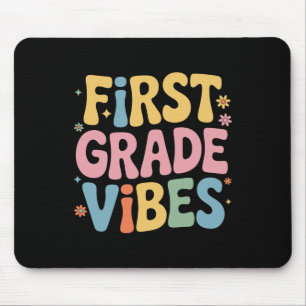 First Grade Vibes Teacher Student Back To School S Mouse Pad