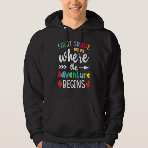 First Grade Where The Adventure Begins Student Bac Hoodie