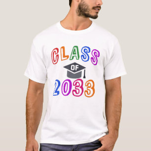 First Grader Graduation Year CLASS Of 2033 Grow Up T-Shirt