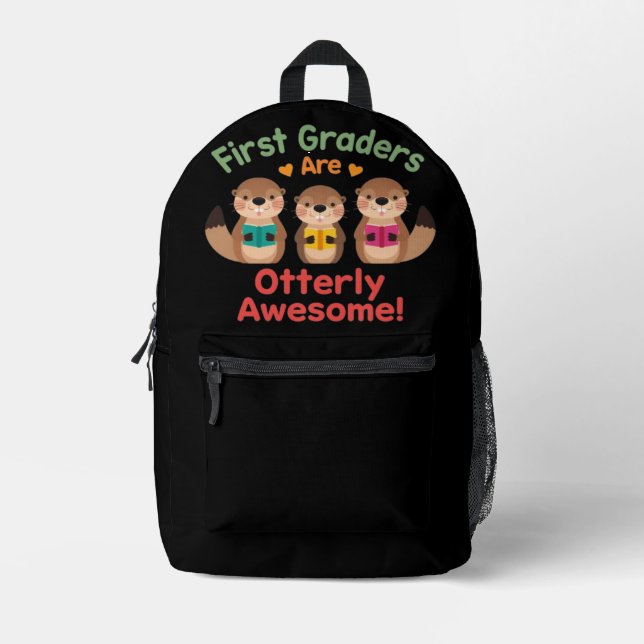 First Graders Are Otterly Awesome  Printed Backpack (Front)