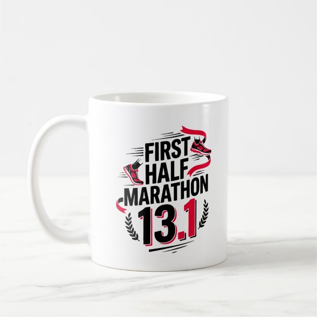 First Half Marathon 13.1 Coffee Mug (Left)