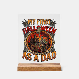 First Halloween As Dad Zombie Haunted House Gravey Acrylic Sign