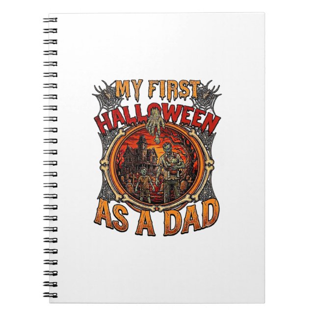 First Halloween As Dad Zombie Haunted House Gravey Notebook (Front)