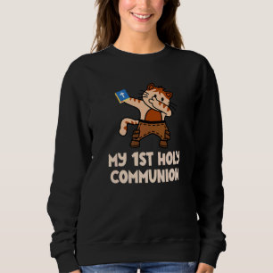 First Holy Communion Dabbing Cat Kitty Christian C Sweatshirt