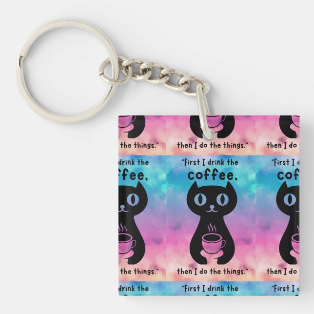 First i drink the coffee then i do this thing key ring (Front)