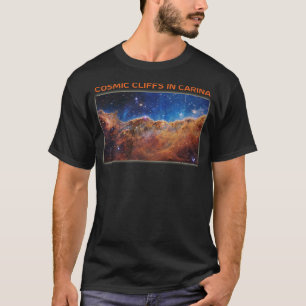 FIRST IMAGE Cosmic Cliffs in Carina Webb Space Tel T-Shirt
