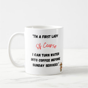 "First Lady Coffee" Coffee Mug