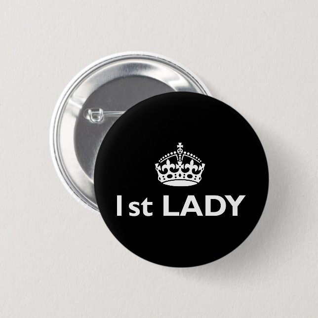 First Lady | Funny Royal Satire  6 Cm Round Badge (Front & Back)