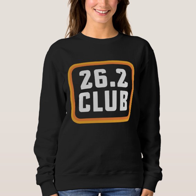 First Marathon Runner Running 26 2 Club Marathoner Sweatshirt (Front)