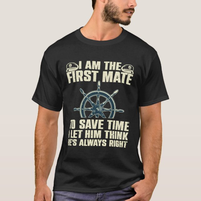 First Mate For Pontoon Boat Captain Boating T-Shirt (Front)