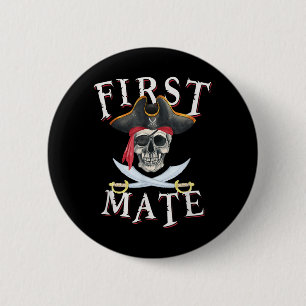 First Mate Pirate Hat Skull Nautical Sailing 6 Cm Round Badge
