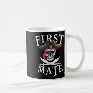First Mate Pirate Hat Skull Nautical Sailing Coffee Mug