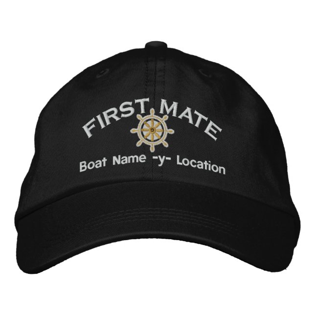 First Mate Wheel Your Boat Name Your Name or Both! Embroidered Hat (Front)