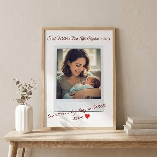 First Mother’s Day After Adoption Photo Poster