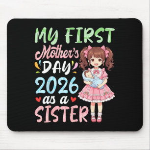 First Mothers Day 2026 As a Sister Celebration New Mouse Pad