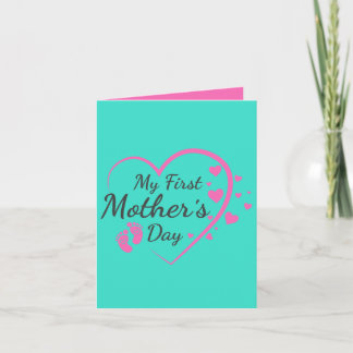 First mother's day; pink; heart; pretty card