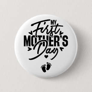 First Mothers Day Pregnancy Announcement Mum To Be 6 Cm Round Badge