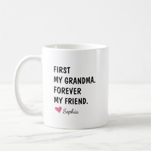 First My Grandma Forever My Friend Coffee Mug