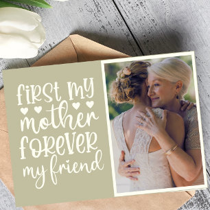 First My Mother Forever My Friend Custom Photo Card