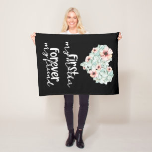 First My Mother Forever My Friend Fleece Blanket