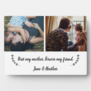 First My Mother, Forever My Friend Mother's Day Plaque