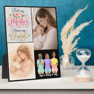 First My Mother Forever My Friend Personalized Plaque