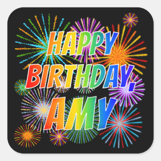 First Name "AMY", Fun "HAPPY BIRTHDAY" Square Sticker