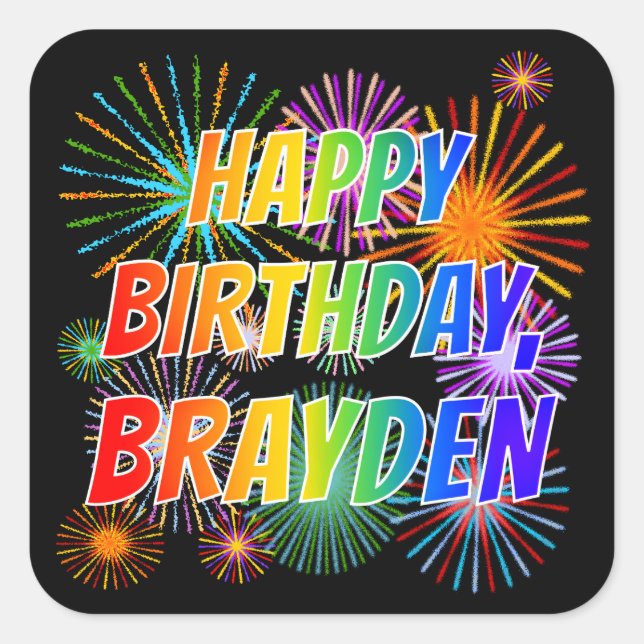 First Name "BRAYDEN", Fun "HAPPY BIRTHDAY" Square Sticker (Front)
