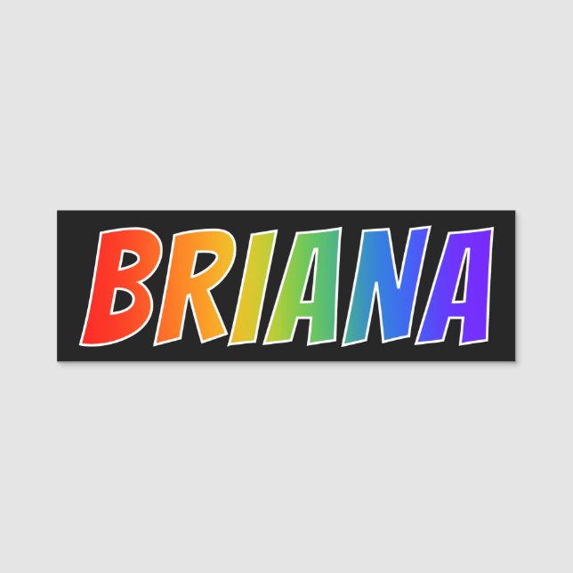 First Name "BRIANA": Fun Rainbow Colouring Tag (Front)