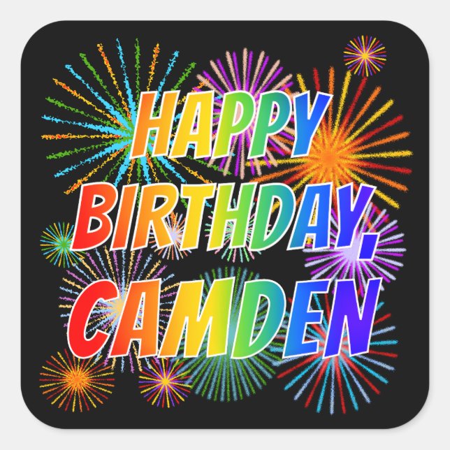 First Name "CAMDEN", Fun "HAPPY BIRTHDAY" Square Sticker (Front)