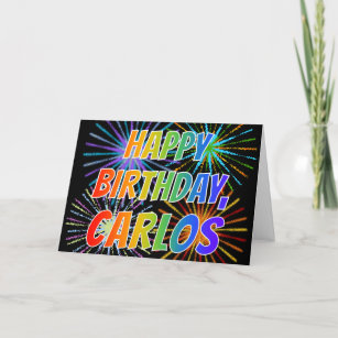First Name "CARLOS" Fun "HAPPY BIRTHDAY" Card